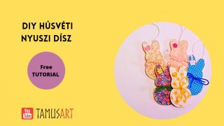 DIY húsvéti nyuszi dísz varró workshop